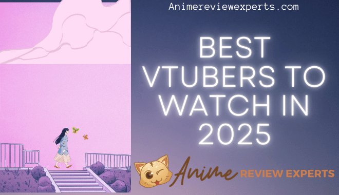 Best VTubers to Watch in 2025 A Guide to the Virtual Stars Lighting Up the Internet